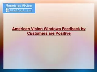 American Vision Windows Feedback