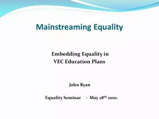 Mainstreaming Equality