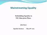 Mainstreaming Equality - slide 1