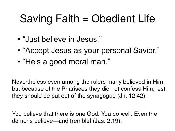 saving faith obedient life