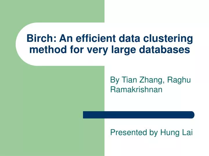 birch an efficient data clustering method for very large databases