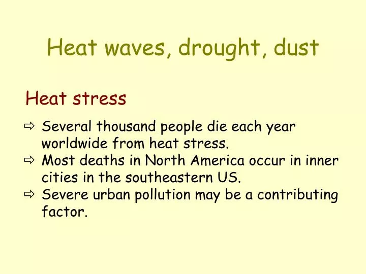 heat waves drought dust