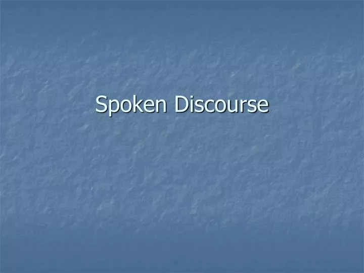 spoken discourse