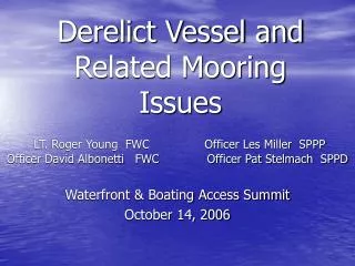Derelict Vessel and Related Mooring Issues