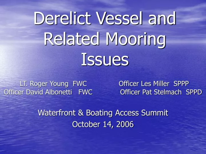 derelict vessel and related mooring issues