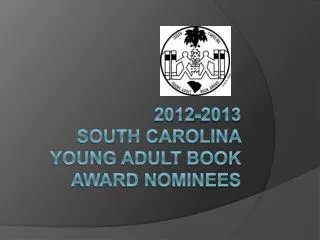 2012-2013 South carolina Young Adult Book Award Nominees
