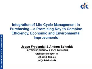 Integration of Life Cycle Management in Purchasing – a Promising Key to Combine Efficiency, Economic and Environmental I