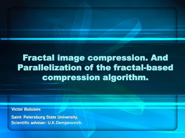 fractal image compression and parallelization of the fracta l based compression algorithm