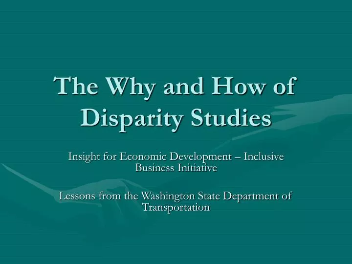 the why and how of disparity studies