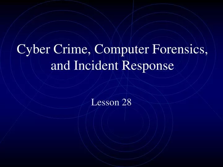 cyber crime computer forensics and incident response