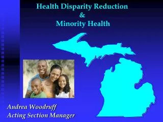 Health Disparity Reduction &amp; Minority Health