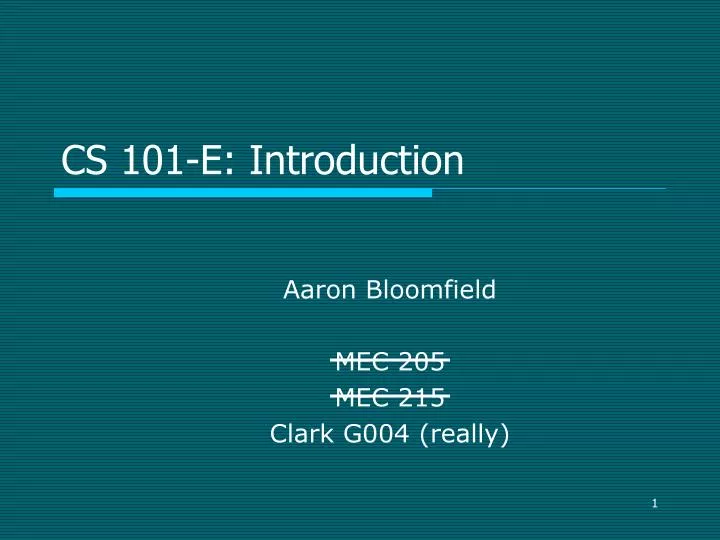 cs 101 e introduction