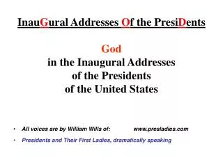 Inau G ural Addresses O f the Presi D ents God in the Inaugural Addresses of the Presidents of the United States