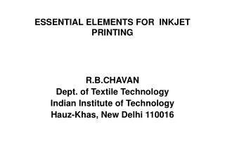 ESSENTIAL ELEMENTS FOR INKJET PRINTING