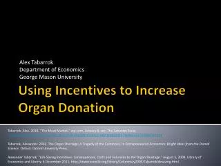 Using Incentives to Increase Organ Donation