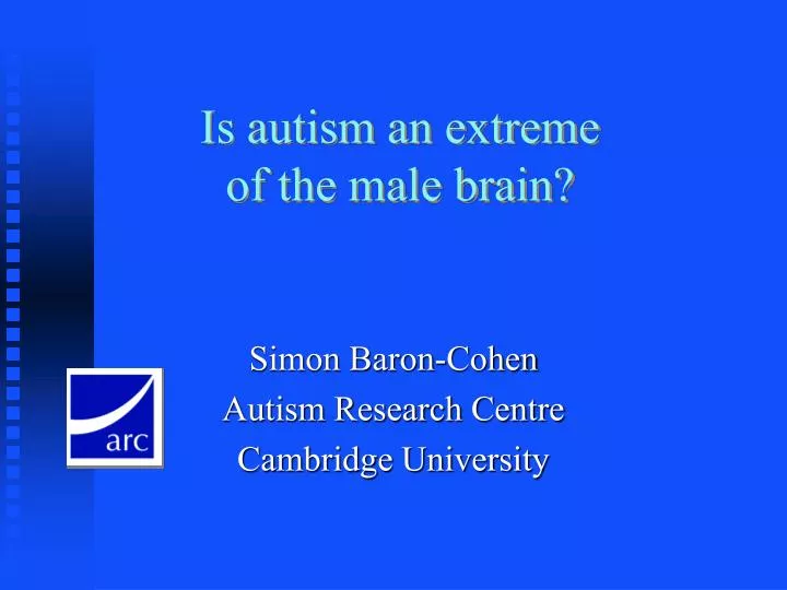 is autism an extreme of the male brain