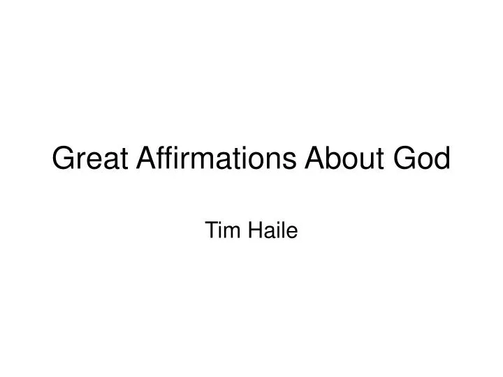 great affirmations about god