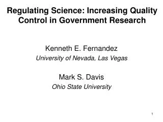 Regulating Science: Increasing Quality Control in Government Research