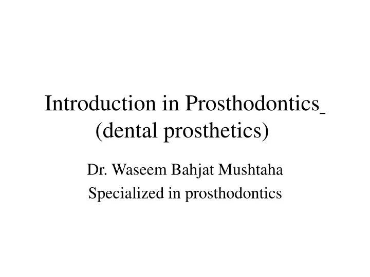 introduction in prosthodontics dental prosthetics
