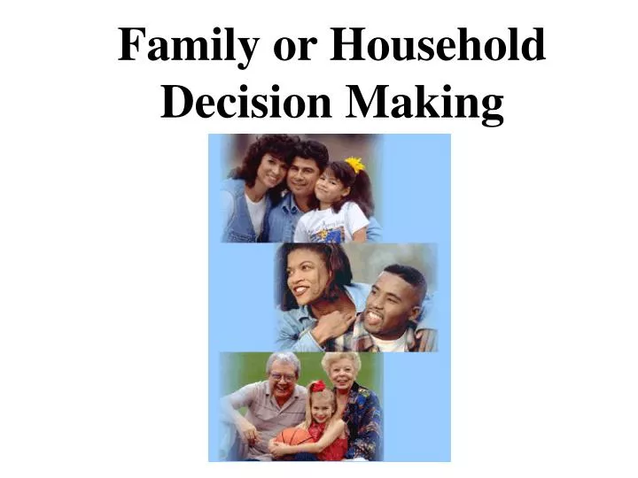 family or household decision making