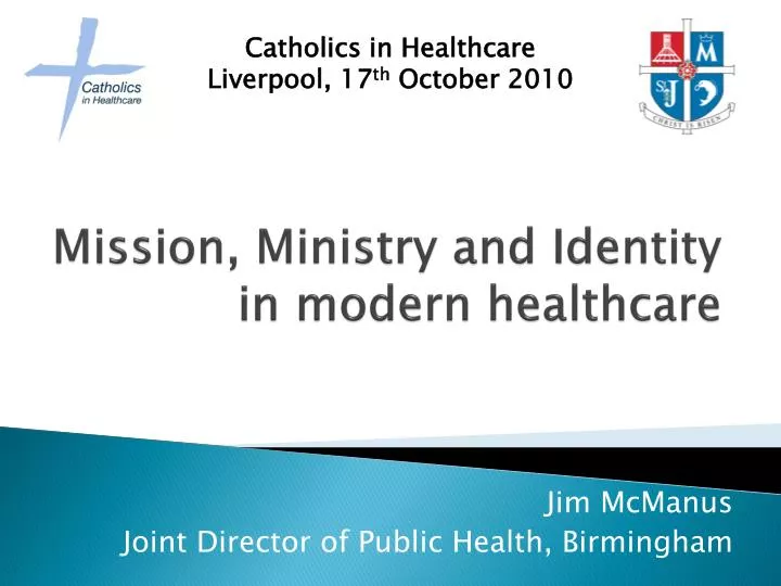 mission ministry and identity in modern healthcare