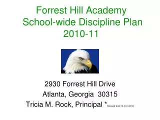 Forrest Hill Academy School-wide Discipline Plan 2010-11