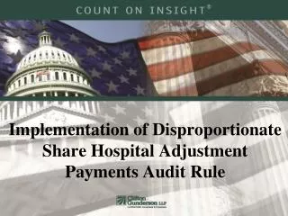 Implementation of Disproportionate Share Hospital Adjustment Payments Audit Rule