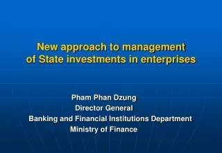 New approach to management of State investments in enterprises
