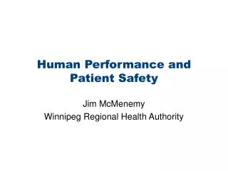 Human Performance and Patient Safety