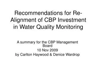 Recommendations for Re-Alignment of CBP Investment in Water Quality Monitoring