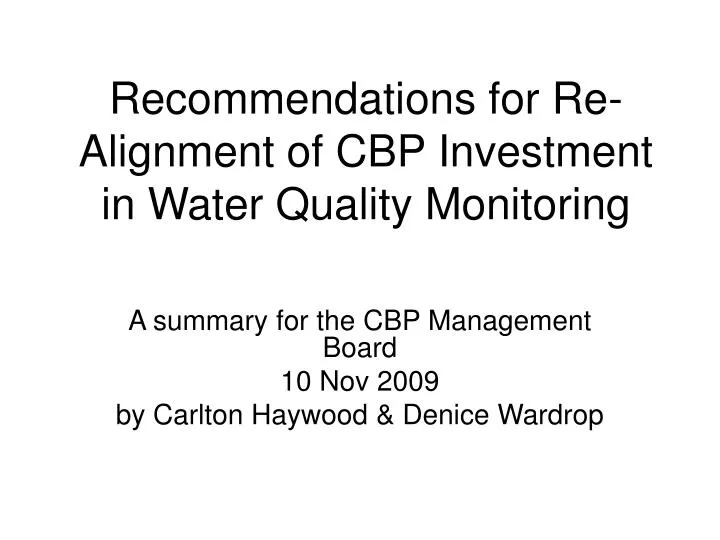 recommendations for re alignment of cbp investment in water quality monitoring