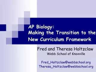 AP Biology: Making the Transition to the New Curriculum Framework
