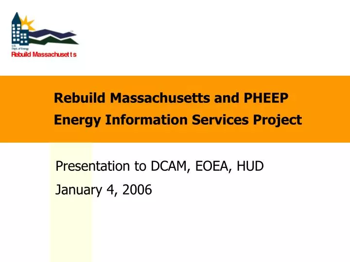 rebuild massachusetts and pheep energy information services project