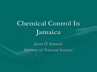 Chemical Control In Jamaica
