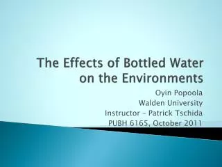 The Effects of Bottled Water on the Environments