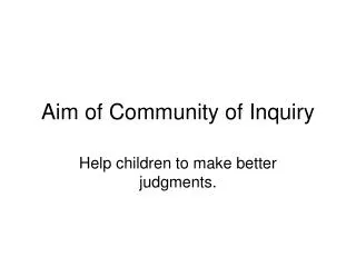 Aim of Community of Inquiry