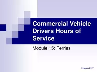 Commercial Vehicle Drivers Hours of Service