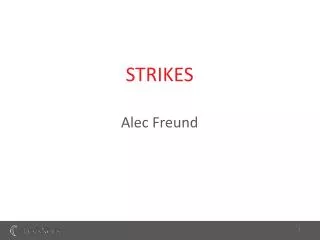STRIKES Alec Freund