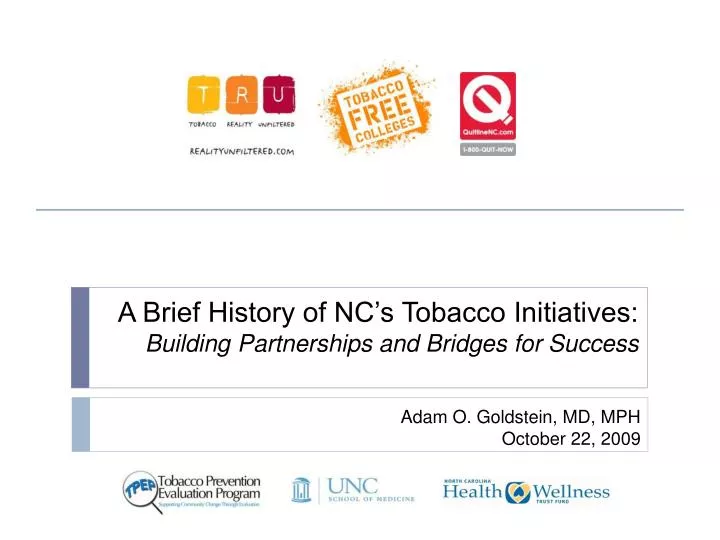 a brief history of nc s tobacco initiatives building partnerships and bridges for success