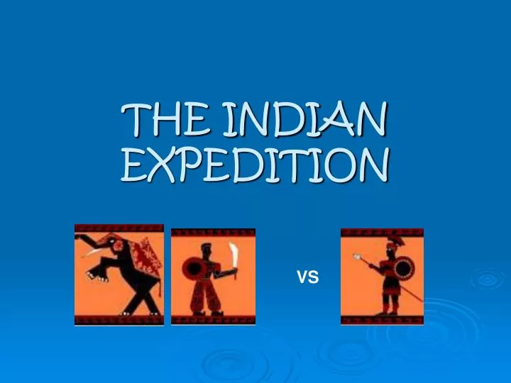 the indian expedition