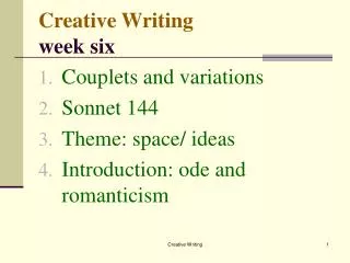 Creative Writing week six