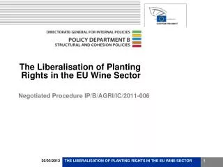 The Liberalisation of Planting Rights in the EU Wine Sector