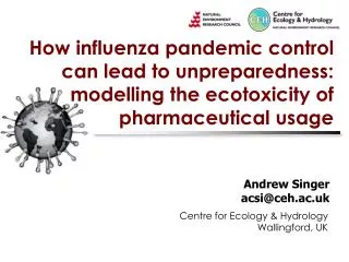 How influenza pandemic control can lead to unpreparedness: modelling the ecotoxicity of pharmaceutical usage