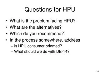 Questions for HPU