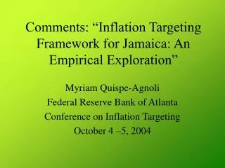 Comments: “Inflation Targeting Framework for Jamaica: An Empirical Exploration”