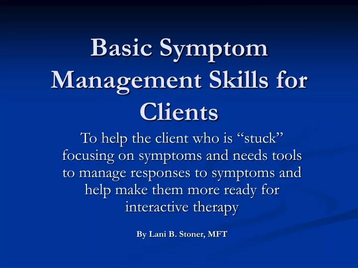 basic symptom management skills for clients