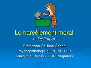 le harc lement moral 1 d finition