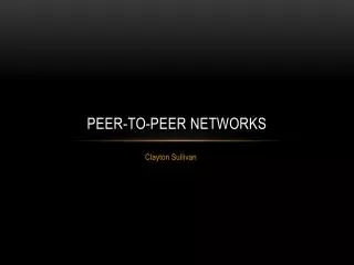 Peer-To-Peer Networks