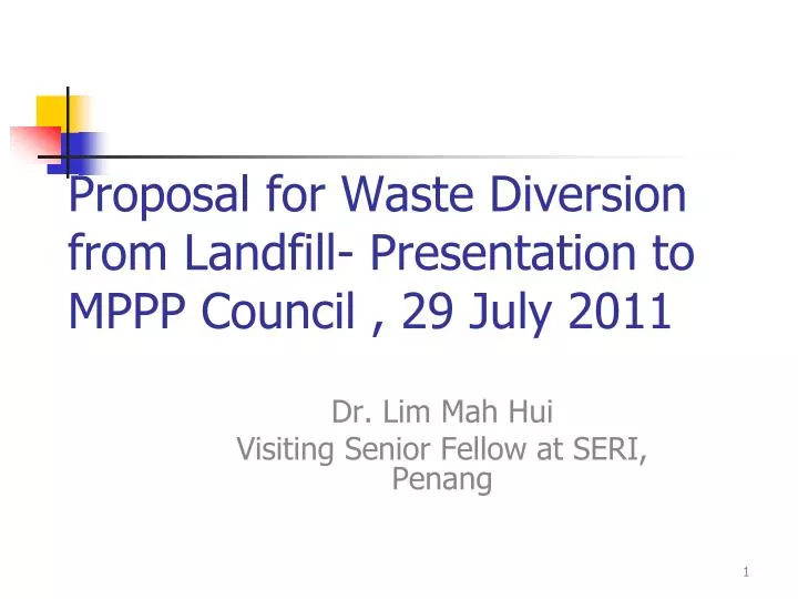 proposal for waste diversion from landfill presentation to mppp council 29 july 2011