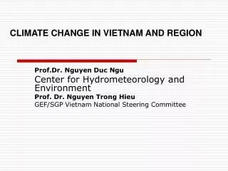 CLIMATE CHANGE IN VIETNAM AND REGION